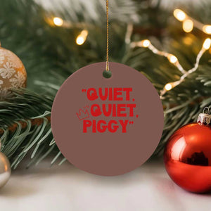 Quiet Quiet Piggy Ceramic Ornament Funny Political Satire Free Speech TS02 1pc Mocha Print Your Wear
