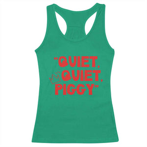 Quiet Quiet Piggy Racerback Tank Top Funny Political Satire Free Speech TS02 Irish Green Print Your Wear