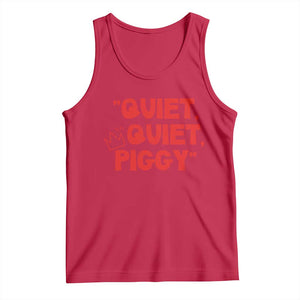 Quiet Quiet Piggy Tank Top Funny Political Satire Free Speech TS02 Red Print Your Wear