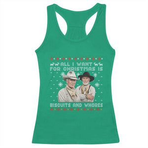 Funny Western Christmas Cowboy Humor Racerback Tank Top All I Want for Christmas Is Biscuits and Whores TS02 Irish Green Print Your Wear