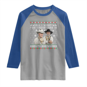 Funny Western Christmas Cowboy Humor Raglan Shirt All I Want for Christmas Is Biscuits and Whores TS02 Sport Gray Royal Print Your Wear