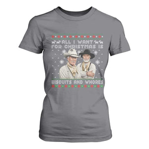 Funny Western Christmas Cowboy Humor T Shirt For Women All I Want for Christmas Is Biscuits and Whores TS02 Charcoal Print Your Wear