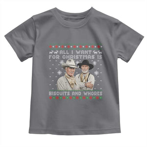 Funny Western Christmas Cowboy Humor Toddler T Shirt All I Want for Christmas Is Biscuits and Whores TS02 Charcoal Print Your Wear