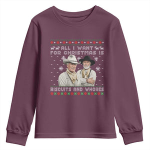 Funny Western Christmas Cowboy Humor Youth Sweatshirt All I Want for Christmas Is Biscuits and Whores TS02 Maroon Print Your Wear