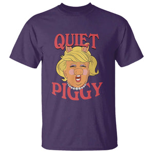 Quiet Piggy Drag Parody T Shirt Funny Miss Piggy Trump TS02 Purple Print Your Wear