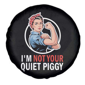 Im Not Your Quiet Piggy Spare Tire Cover Feminist Rosie the Riveter TS02 Print Your Wear