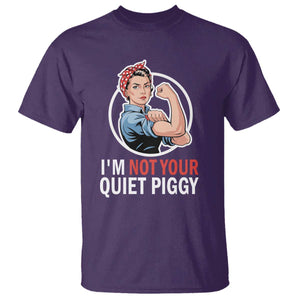 Im Not Your Quiet Piggy T Shirt Feminist Rosie the Riveter TS02 Purple Print Your Wear