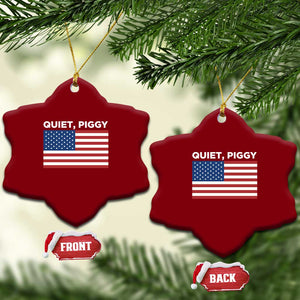 Quiet Piggy Patriotic Meme Ceramic Ornament Satirical USA Flag Free Speech TS02 Print Your Wear