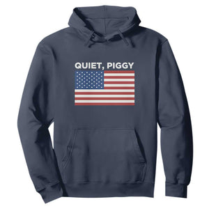 Quiet Piggy Patriotic Meme Hoodie Satirical USA Flag Free Speech TS02 Navy Print Your Wear