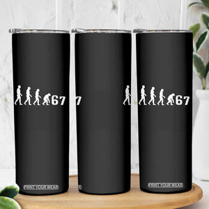 Funny 67 Reverse Evolution Skinny Tumbler Sarcastic Six Seven Meme TS02 Print Your Wear
