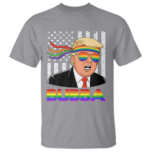 Rainbow Bubba Trump Viral Meme T Shirt Funny Pride Parody American LGBTQ Flag TS02 Sport Gray Print Your Wear