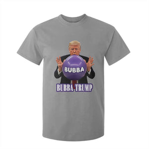 Bubba Trump Blowing Balloon Meme T Shirt For Kid Funny Political Scandal Parody for Viral Humor Fans TS02 Sport Gray Print Your Wear