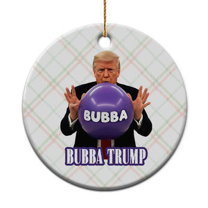 Bubba Trump Blowing Balloon Meme Ceramic Ornament Funny Political Scandal Parody for Viral Humor Fans TS02 1pc Christmas Plaid Print Your Wear