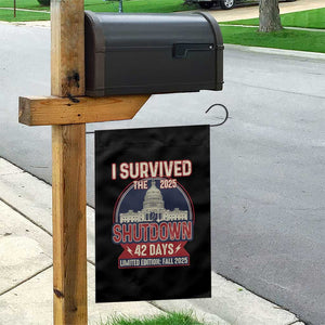 I Survived the 2025 Shutdown Garden Flag Funny Government Closure Parody Political Humor TS02 Print Your Wear