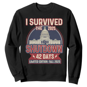 I Survived the 2025 Shutdown Sweatshirt Funny Government Closure Parody Political Humor TS02 Black Print Your Wear