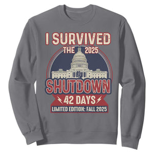 I Survived the 2025 Shutdown Sweatshirt Funny Government Closure Parody Political Humor TS02 Charcoal Print Your Wear