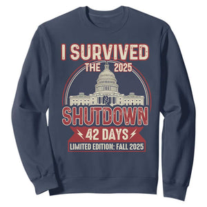 I Survived the 2025 Shutdown Sweatshirt Funny Government Closure Parody Political Humor TS02 Navy Print Your Wear