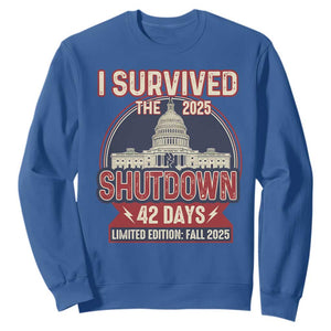 I Survived the 2025 Shutdown Sweatshirt Funny Government Closure Parody Political Humor TS02 Royal Blue Print Your Wear