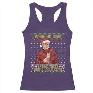 Funny Ed Gein Christmas Meme Racerback Tank Top Drinking Wine Eating This Sinful Cold Cuts Viral Scene Naughty Holiday TS02 Purple Print Your Wear