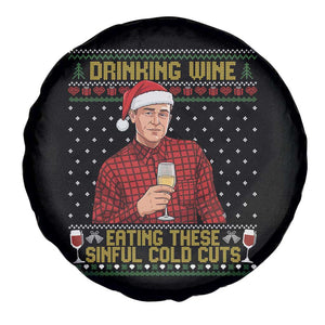 Funny Ed Gein Christmas Meme Spare Tire Cover Drinking Wine Eating This Sinful Cold Cuts Viral Scene Naughty Holiday TS02 Print Your Wear