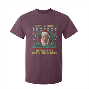 Funny Ed Gein Horror Christmas Meme T Shirt For Kid Drinking Wine Eating This Sinful Cold Cuts Viral Scene TS02 Maroon Print Your Wear