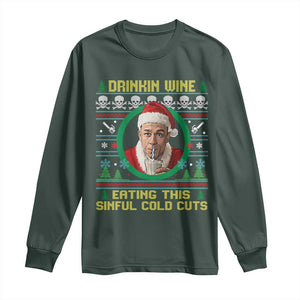 Funny Ed Gein Horror Christmas Meme Long Sleeve Shirt Drinking Wine Eating This Sinful Cold Cuts Viral Scene TS02 Dark Forest Green Print Your Wear
