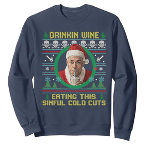 Funny Ed Gein Horror Christmas Meme Sweatshirt Drinking Wine Eating This Sinful Cold Cuts Viral Scene TS02 Navy Print Your Wear