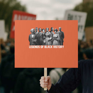 Legends of Black History Protest Sign Civil Rights Leaders TS02 Horizontal 18" × 24" Orange Print Your Wear
