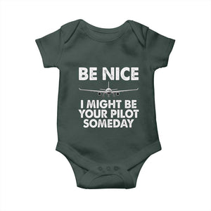 Funny Aviation Pilot Baby Onesie Be Nice I Might Be You Pilot Someday Airplane TS02 Print Your Wear
