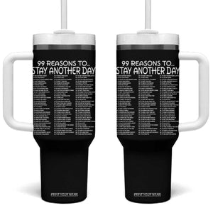 99 Reasons to Stay Another Day Mental Health Support Tumbler With Handle Suicide Prevention You Matter Inspiration Radiate Positivity