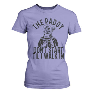 Funny Saint Patrick T Shirt For Women The Paddy Don't Start Til I Walk In St Patrick's Day Humor TS02 Violet Print Your Wear
