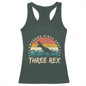 Three Rex 3rd Birthday Racerback Tank Top 3 Years Old Dinosaur Bday Boy TS02 Dark Forest Green Print Your Wear