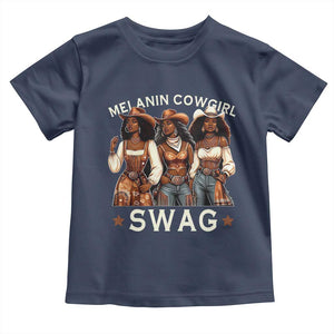 Melanin Cowgirl Swag Toddler T Shirt Cool African American Cowgirls Black History TS02 Navy Print Your Wear