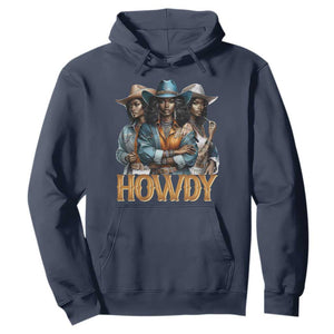 Howdy Melanin Cowgirl Hoodie Retro Western Rodeo African American Women Black History TS02 Navy Print Your Wear