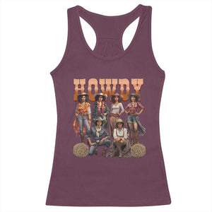 Howdy Melanin Cowgirl Racerback Tank Top Black History Western Rodeo Texas TS02 Maroon Print Your Wear