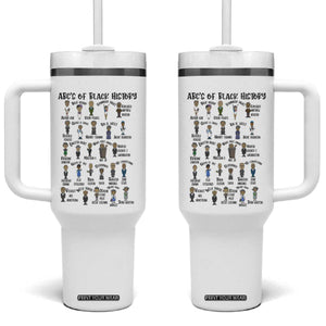ABCs of Black History Month Tumbler With Handle Black Excellence Pride TS02 One Size: 40 oz White Print Your Wear