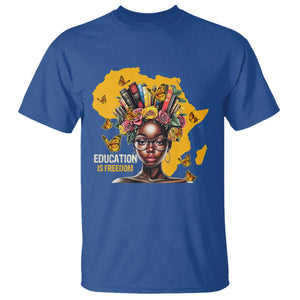 Education Is Freedom T Shirt Black Teacher Books Black History Month TS02 Royal Blue Print Your Wear