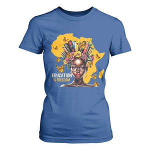 Education Is Freedom T Shirt For Women Black Teacher Books Black History Month TS02 Royal Blue Print Your Wear