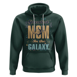 Outer Space Mother's Day Hoodie Greatest Mom In The Galaxy Best Mom Ever In Universe TS02 Dark Forest Green Printyourwear