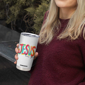 Jesus Loves You Colorful Brush Stroke Christian Tumbler Cup Faith Inspirational Religious Gift for Believers TS02 Print Your Wear