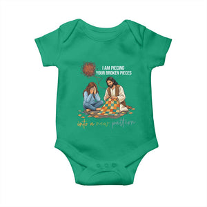 I Am Piecing Your Broken Pieces Christian Healing Baby Onesie Jesus Comfort Faith Restoration Inspirational Gift TS02 Irish Green Print Your Wear