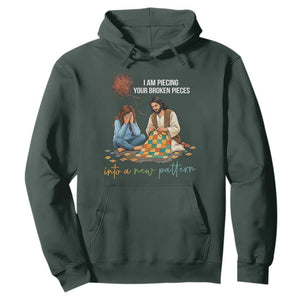 I Am Piecing Your Broken Pieces Christian Healing Hoodie Jesus Comfort Faith Restoration Inspirational Gift TS02 Dark Forest Green Print Your Wear
