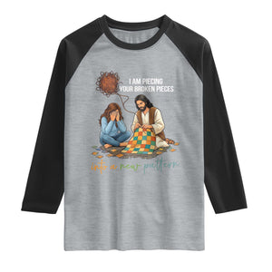 I Am Piecing Your Broken Pieces Christian Healing Raglan Shirt Jesus Comfort Faith Restoration Inspirational Gift TS02 Heather Gray Black Print Your Wear