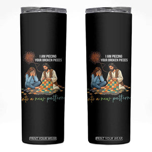 I Am Piecing Your Broken Pieces Christian Healing Skinny Tumbler Jesus Comfort Faith Restoration Inspirational Gift TS02 Black Print Your Wear