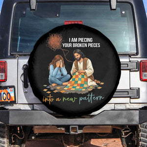 I Am Piecing Your Broken Pieces Christian Healing Spare Tire Cover Jesus Comfort Faith Restoration Inspirational Gift TS02 No hole Black Print Your Wear