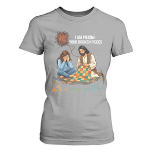 I Am Piecing Your Broken Pieces Christian Healing T Shirt For Women Jesus Comfort Faith Restoration Inspirational Gift TS02 Sport Gray Print Your Wear