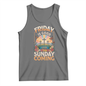 Friday Is Good Cause Sunday Is Coming Christian Easter Tank Top Cross Sunrise Floral Faith Inspirational Gift TS02 Black Heather Print Your Wear