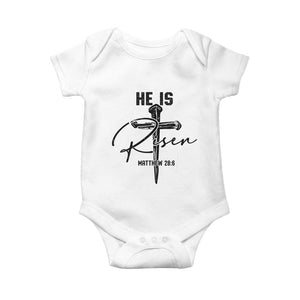 He Is Risen Matthew 28:6 Christian Easter Baby Onesie Nail Cross Faith Religious Inspirational Gift TS02 White Print Your Wear