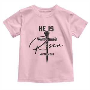 He Is Risen Matthew 28:6 Christian Easter Toddler T Shirt Nail Cross Faith Religious Inspirational Gift TS02 Light Pink Print Your Wear