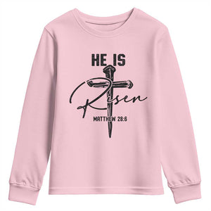 He Is Risen Matthew 28:6 Christian Easter Youth Sweatshirt Nail Cross Faith Religious Inspirational Gift TS02 Light Pink Print Your Wear